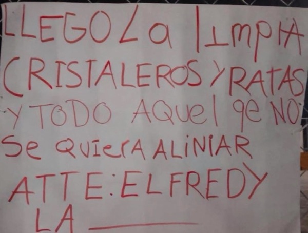 ANDA SOBRES EL FREDY, DEJAN CARTULINA EN TIERRA NUEVA: “LLEGÓ LA LIMPIA&nbsp;CRISTALEROS”